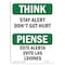 Signmission OSHA THINK, Stay Alert Don't Get Hurt Bilingual, 18in X 12in Rigid Plastic, 12" W, 18" L, Landscape OS-TS-P-1218-L-11877 - alternate 1
